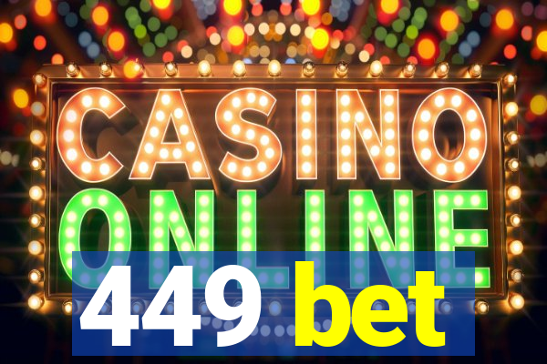 449 bet